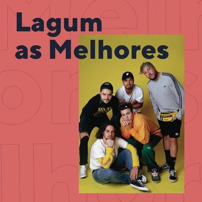 Lagum Lagum As Melhores