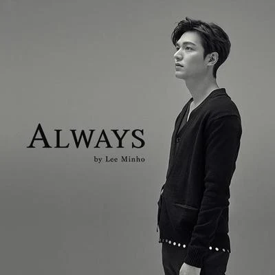 李敏镐 Always by LEE MIN HO