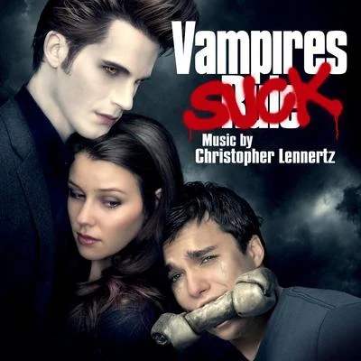 Christopher Lennertz Vampires Suck Score