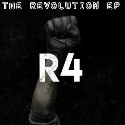 R4 The Revolution EP