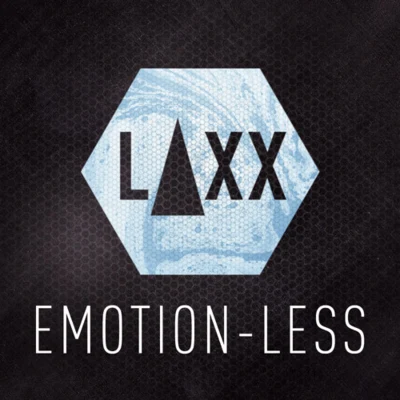 Laxx Emotion-Less