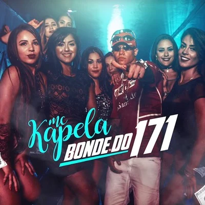 Mc Kapela Bonde Do 171