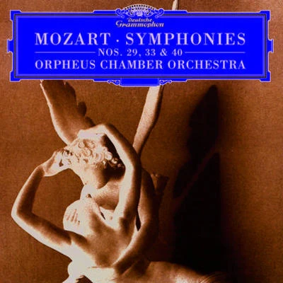 Orpheus Chamber Orchestra Mozart Symphonies:No.29,33 & 40