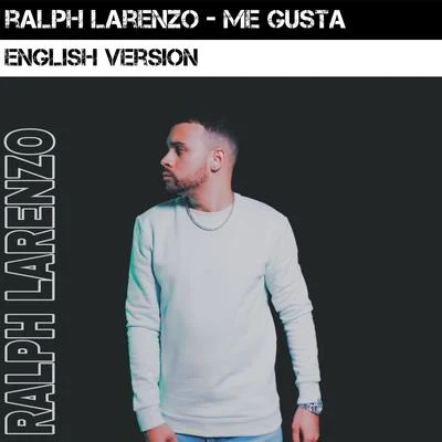 Ralph Larenzo Me Gusta Anitta (English Version)