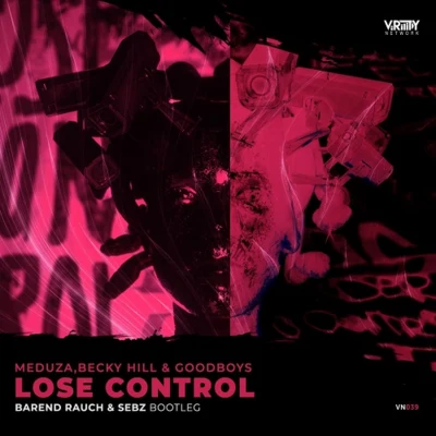 Barend Rauch Lose Control (Barend Rauch & Sebz Bootleg)