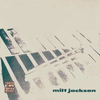 Milt Jackson Quartet Milt Jackson Quartet