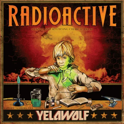 Yelawolf Radioactive