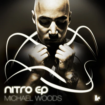 Michael Woods Nitro EP