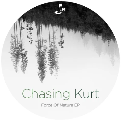 Chasing Kurt Force of Nature