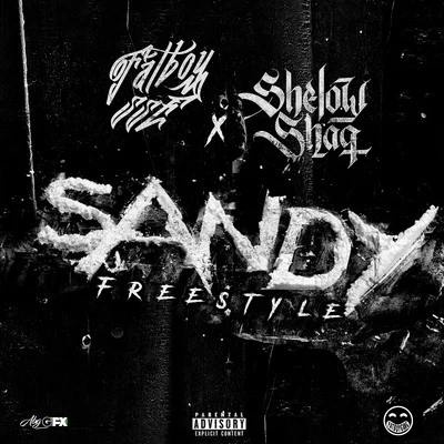 Fatboy SSE/Shelow Shaq Sandy Freestyle