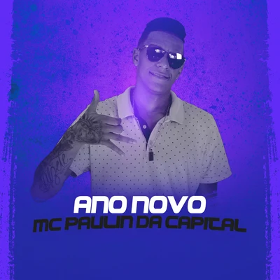 MC Paulin da Capital Ano Novo