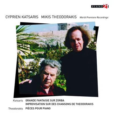 Cyprien Katsaris Grande fantaisie sur Zorba, une rhapsodie Grecque (World Premiere Recordings)