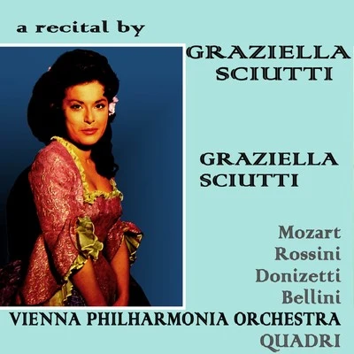 Argeo Quadri/Vienna Philharmonia Orchestra/Graziella Sciutti A Recital By Graziella Sciutti