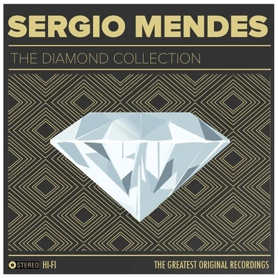 Sergio Mendes Sergio Mendes: The Diamond Collection