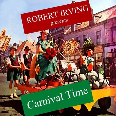 Sinfonia Of London/Robert Irving Carnival Time