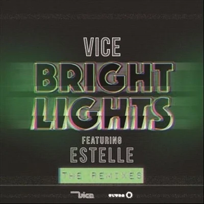 Vice Bright Lights (The Remixes)