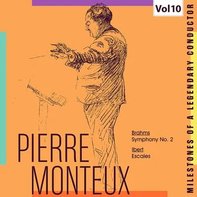 Pierre Monteux/Vienna Philharmonic/San Francisco Symphony Orchestra Milestones of a Legendary Conductor: Pierre Monteux, Vol. 10