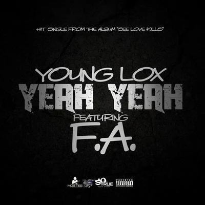 Young Lox Yeah Yeah (feat. F.A.)