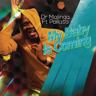 DR Malinga/Pallaso My Baby Is Coming