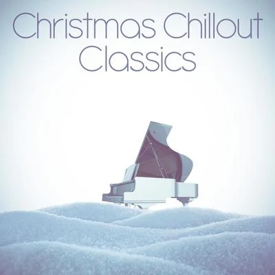 Gustav Holst Christmas Chillout Classics