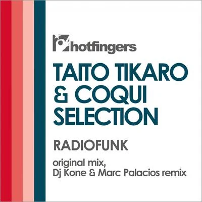 Coqui Selection/Taito Tikaro Radiofunk