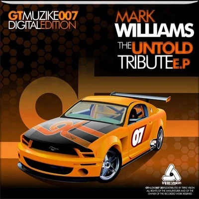 Mark Williams The Untold Tribute EP