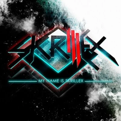 Skrillex My Name is Skrillex