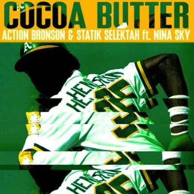 Action Bronson Cocoa Butter