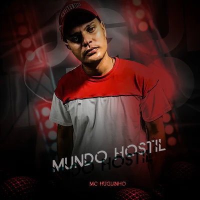 Mc Huguinho Mundo Hostil