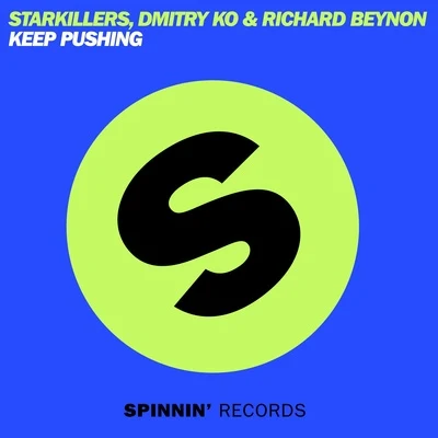 Dmitry KO/Richard Beynon/Starkillers Keep Pushing