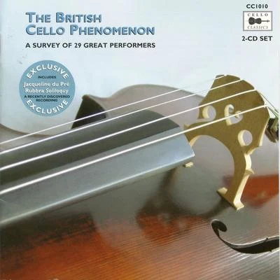 Royal Opera House Orchestra, Covent Garden/Paul Watkins/Thomas Igloi/Keith Harvey/Douglas Cummings/Ethel Bartlett The British Cello Phenomenon: A Survey of 29 Great Performers