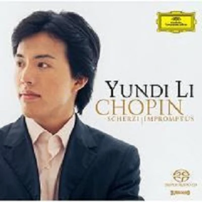 李云迪 Chopin: Scherzi.Impromptus