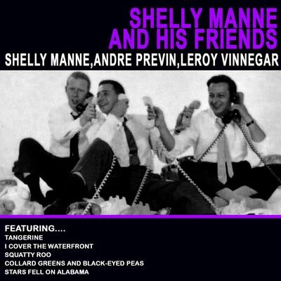 Leroy Vinnegar/André Previn/Shelly Manne Shelly Manne and His Friends