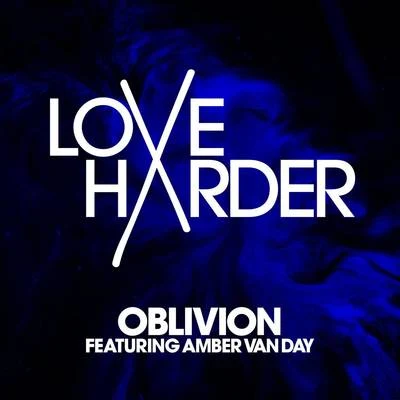 The wolf/Amber Van Day/Collester/Love Harder Oblivion