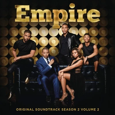 Empire Cast Empire (Original Soundtrack) [Season 2] [Deluxe] Vol. 2