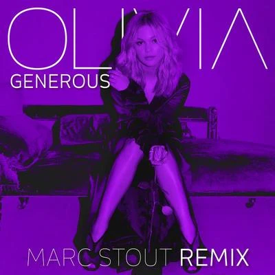 Olivia Holt Generous (Marc Stout Remix)