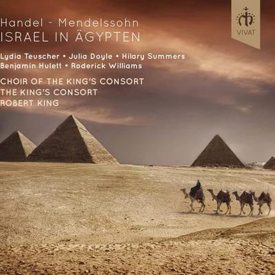 Lydia Teuscher/Hilary Summers/Roderick Williams/Julia Doyle/Benjamin Hulett/Robert King Handel: Israel in Egypt, HWV 54