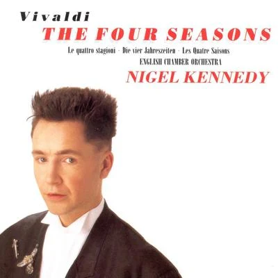 Nigel Kennedy Vivaldi: The Four Seasons