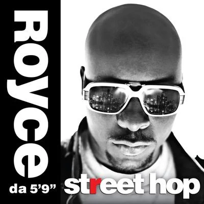 Royce Da 59" Street Hop (Deluxe)