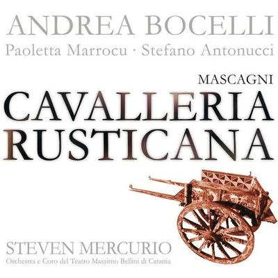 Andrea Bocelli Mascagni: Cavalleria Rusticana (International)