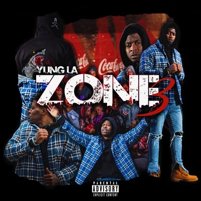 Yung L.A. Zone 3