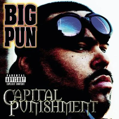 Big Pun Capital Punishment (Explicit Version)