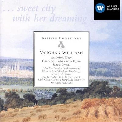 Sir David Willcocks Vaughan Williams An Oxford Elegy etc