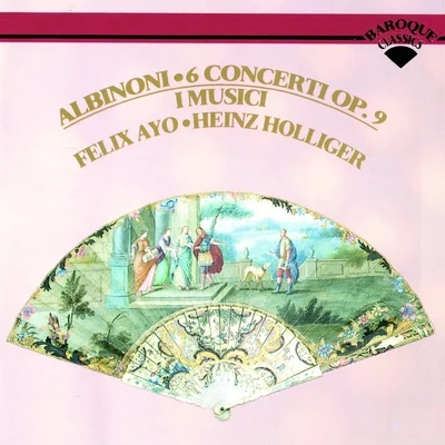 I MusicI/Felix Ayo Tomaso Albinoni: Concerti A Cinque Op. 9 (1989)