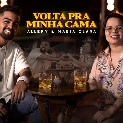 Sua Música/Maria Clara/Allefy Volta Pra Minha Cama