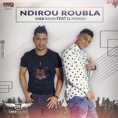 Cheb Rayan Ndirou Roubla