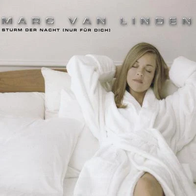 Marc Van Linden Sturm der Nacht (Nur für dich)