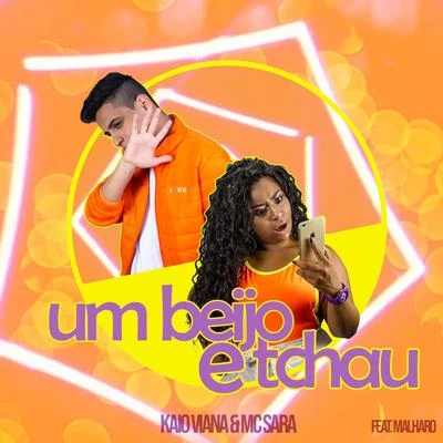 MC Sara/Kaio Viana Um Beijo e Tchau