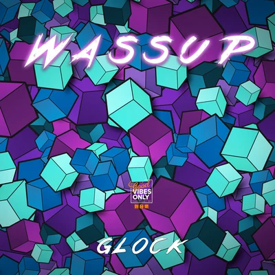 Glock黃九龍 WASSUP (哇瑟)