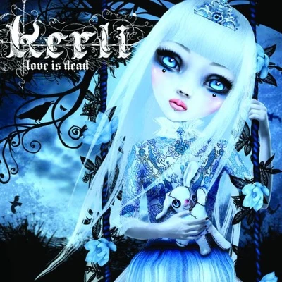 Kerli Love Is Dead